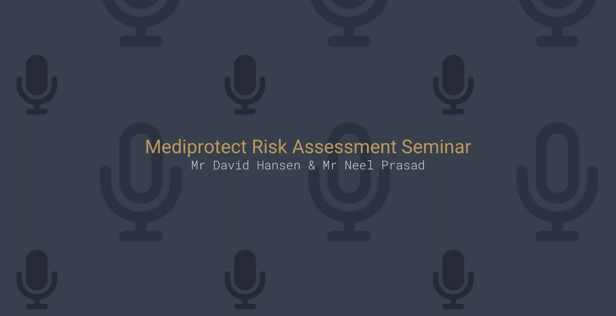 Mediprotect Risk Assessment Seminar